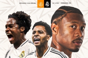 皇马发布客战赫塔费海报：罗德里戈、恩德里克、阿拉巴出镜