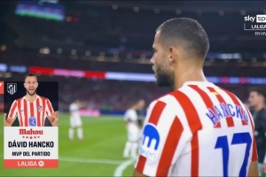 马竞1-1埃尔切，汉茨科被官方评选为全场最佳球员