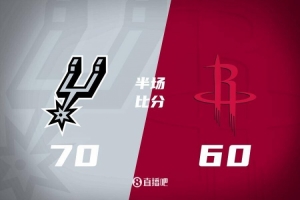 半场战报-马刺70-60火箭 尚帕尼21分&文班12分 KD申京阿门各12分
