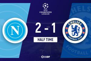 半场-切尔西暂1-2那不勒斯 恩佐点射维尔加拉扳平霍伊伦破门反超